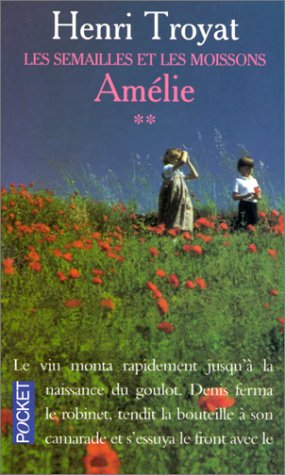 Les Semailles Et Les Moissons 2: Amelie Learning & Reference