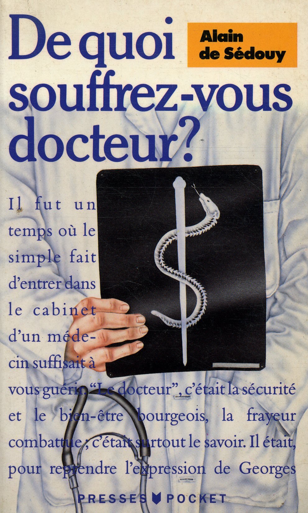 De quoi souffrez-vous docteur ? book