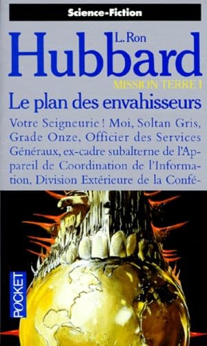 Mission Terre. Vol. 1. Le Plan des envahisseurs Books