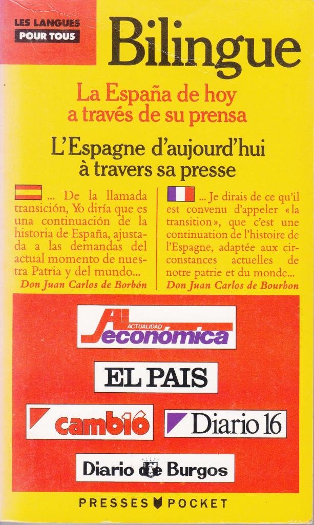 L'Espagne d'aujourd'hui à travers sa presse. La Espana de hoy en la prensa espanola book
