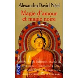 Magie d'amour et magie noire: Ou le Tibet inconnu Books