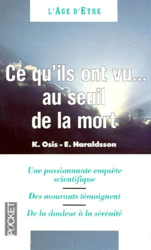 Ce qu'ils ont vu au seuil de la mort book