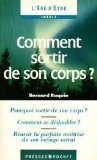 Comment sortir de son corps ? book