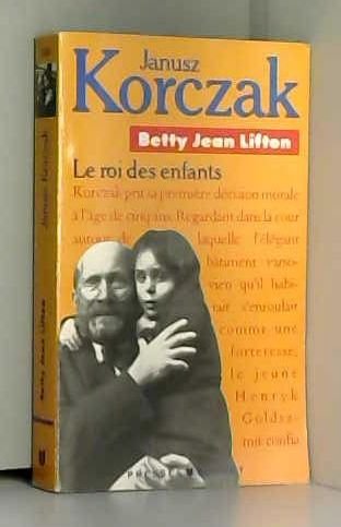 Janusz Korczak : le roi des enfants Books