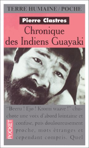 Chronique Des Indiens Guayaki Books