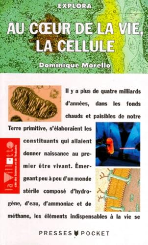 Au coeur de la vie : la cellule book
