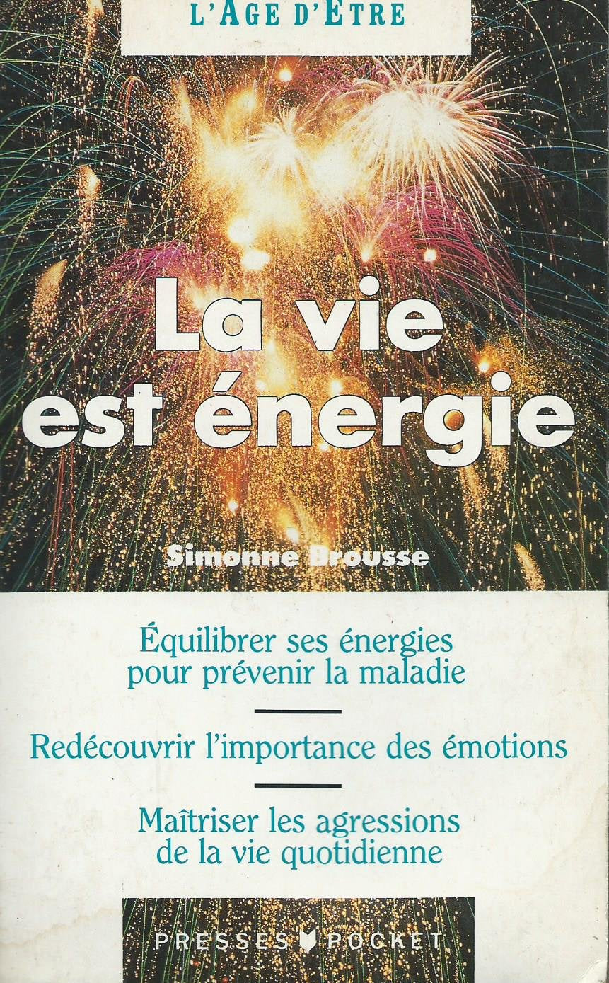 La vie est energie (Age d'Etre) Books