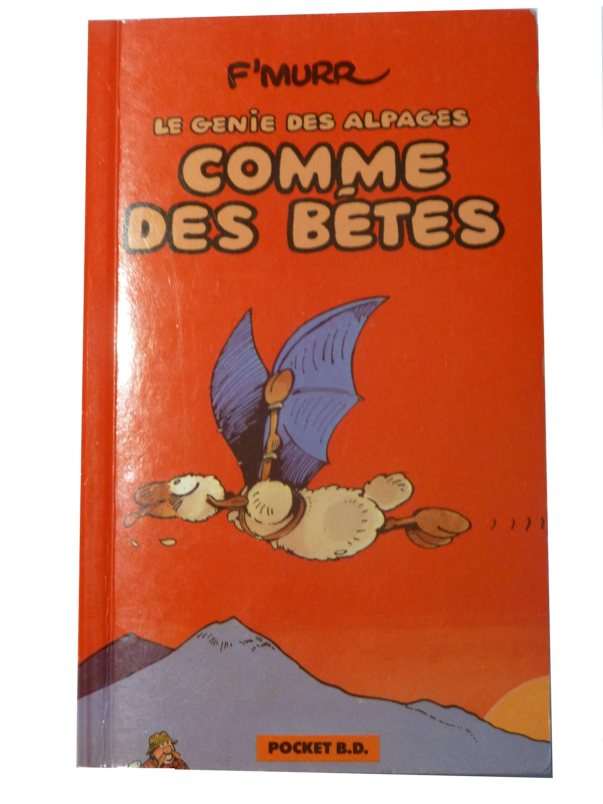 Comme des bêtes : le génie des alpages Books