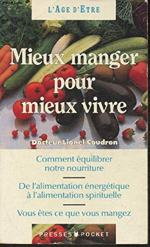 Mieux manger pour mieux vivre book