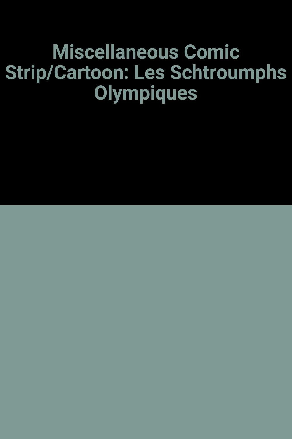 Les Schtroumpfs olympiques. Pâques schtroumpfantes. Le Jardin des Schtroumpfs Learning & Reference
