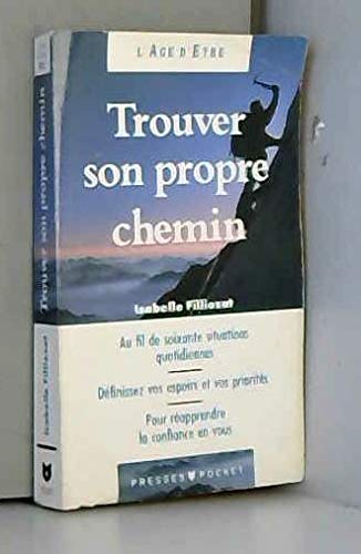 Trouver son propre chemin: La conscience de soi en 60 exercices Books