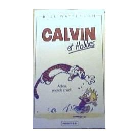 Calvin et Hobbes. Vol. 1. Adieu, monde cruel Books