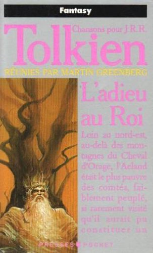 Chansons pour J.R.R. Tolkien. Vol. 1. L'Adieu au roi Books