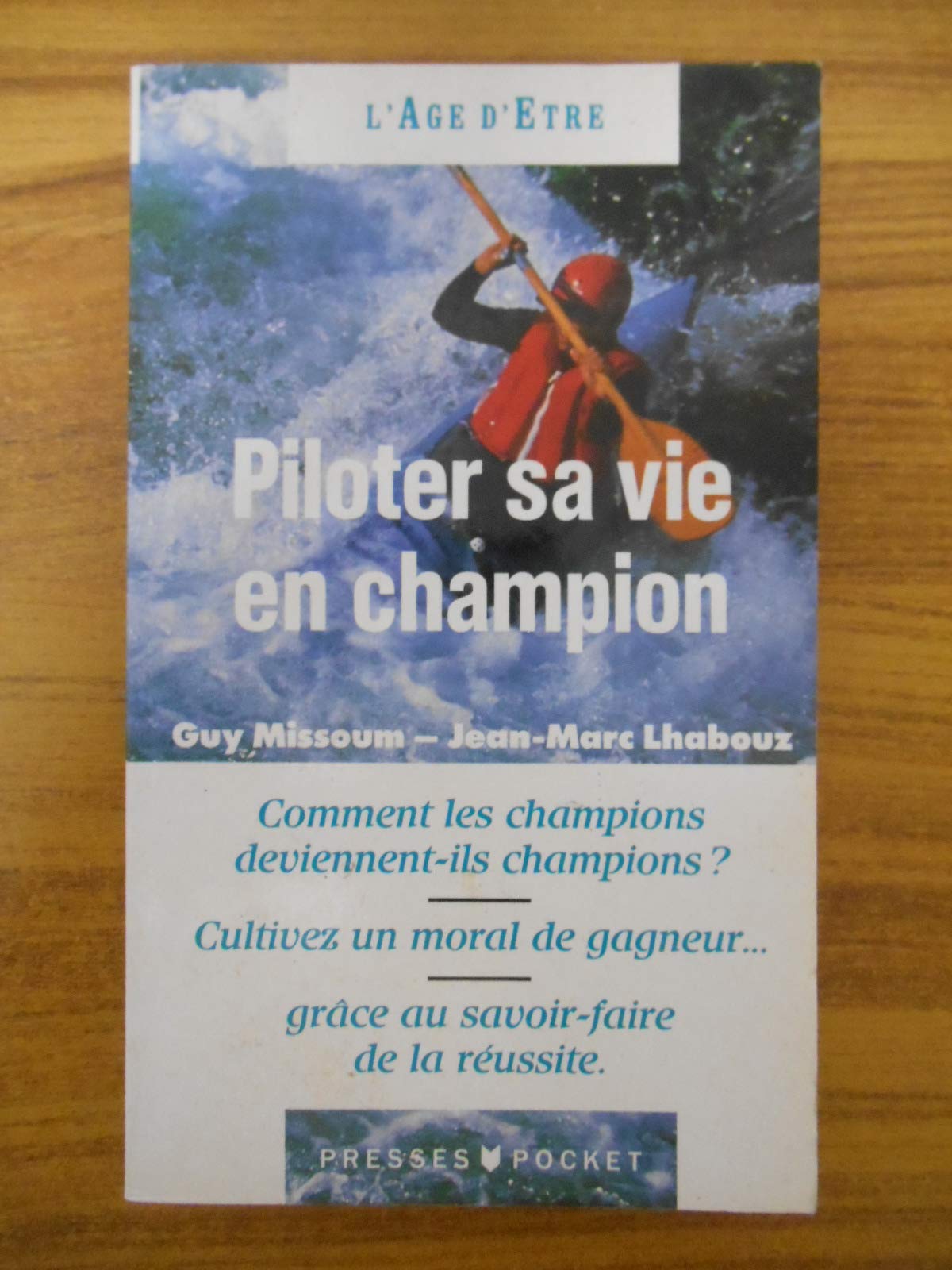 Piloter sa vie en champion Books