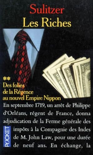Les riches. Vol. 2. Des folies de la régence au nouvel empire nippon Books