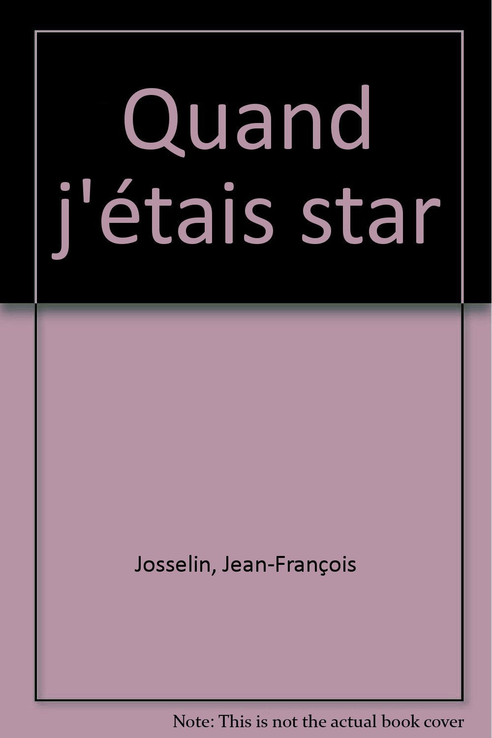 Quand j'étais star book