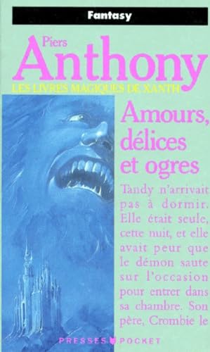 Les livres magiques de Xanth. Vol. 5. Amours, délices et ogres Books