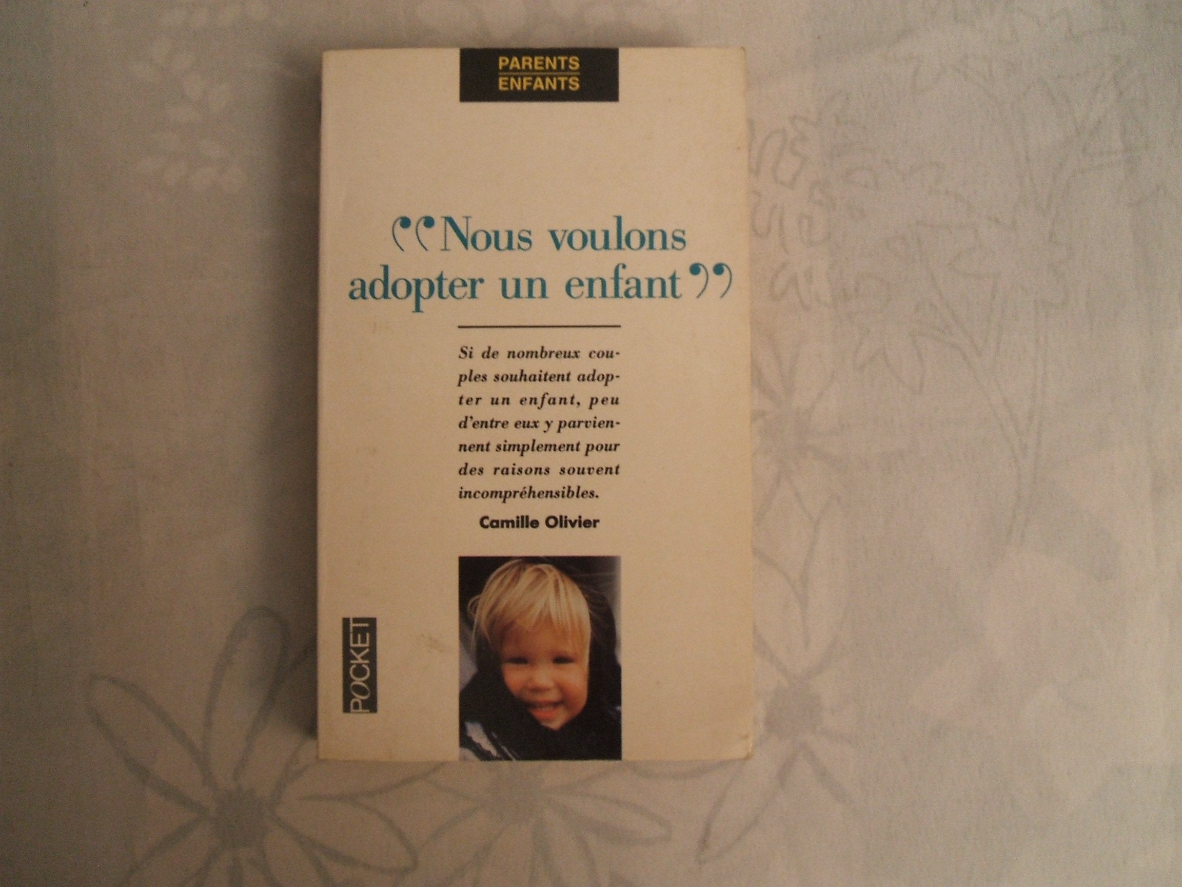 Nous voulons adopter un enfant Books