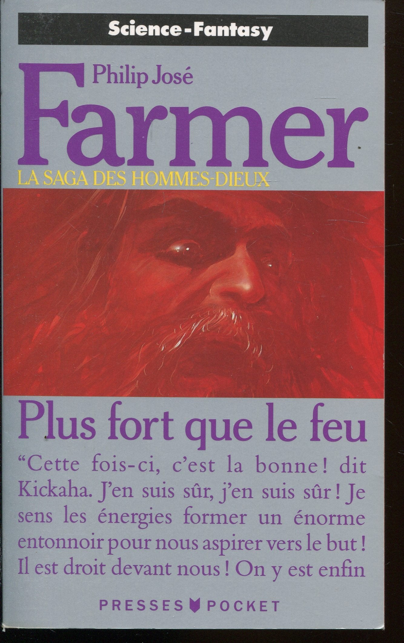 La saga des hommes-dieux. Vol. 6. Plus fort que le feu Books