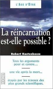 La réincarnation est-elle possible ?: Mythe ou réalité ? Books