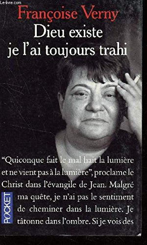 Dieu existe, je l'ai toujours trahi Books