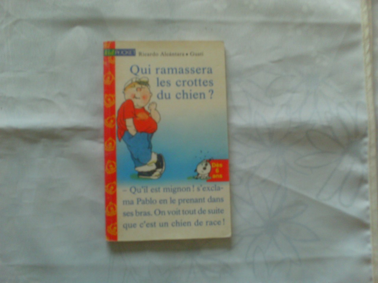 Qui ramassera les crottes du chien ? Books