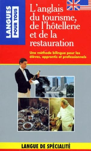 L'Anglais Du Tourisme, De L'Hotellerie Et De La Restauration Books