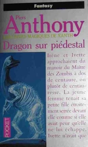 Les livres magiques de Xanth. Dragon sur piédestal Books
