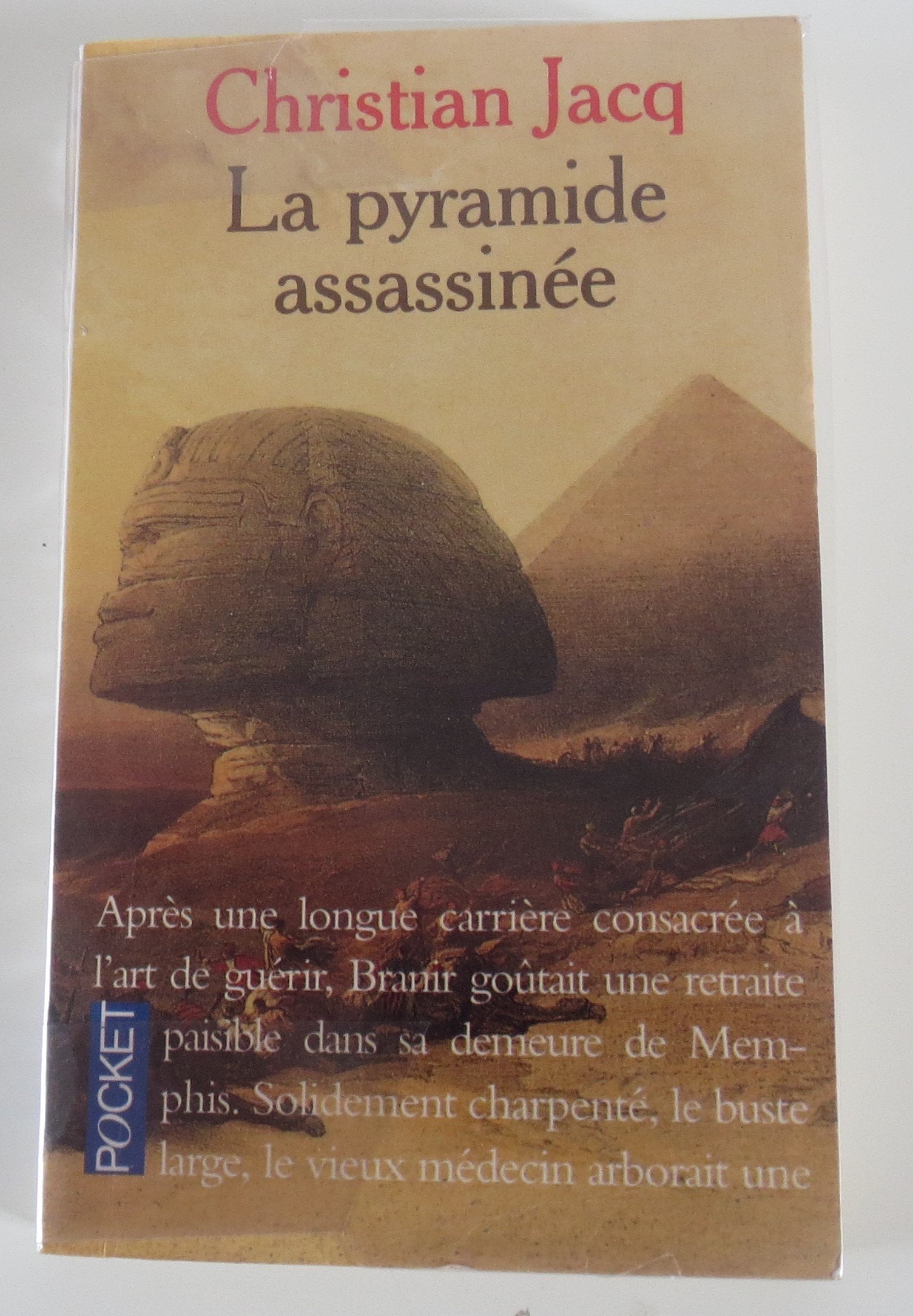 Le Juge d'Egypte: La Pyramide Assassinee 1 (Le livre de poche) Learning & Reference
