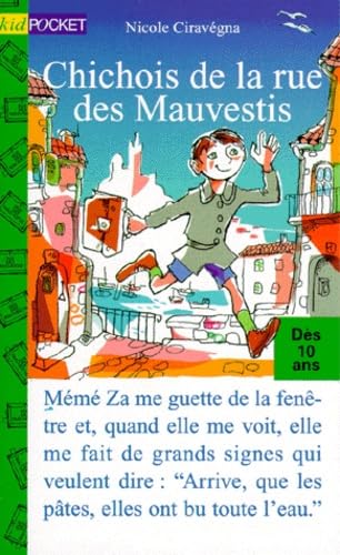 Chichois de la rue des Mauvestis Books