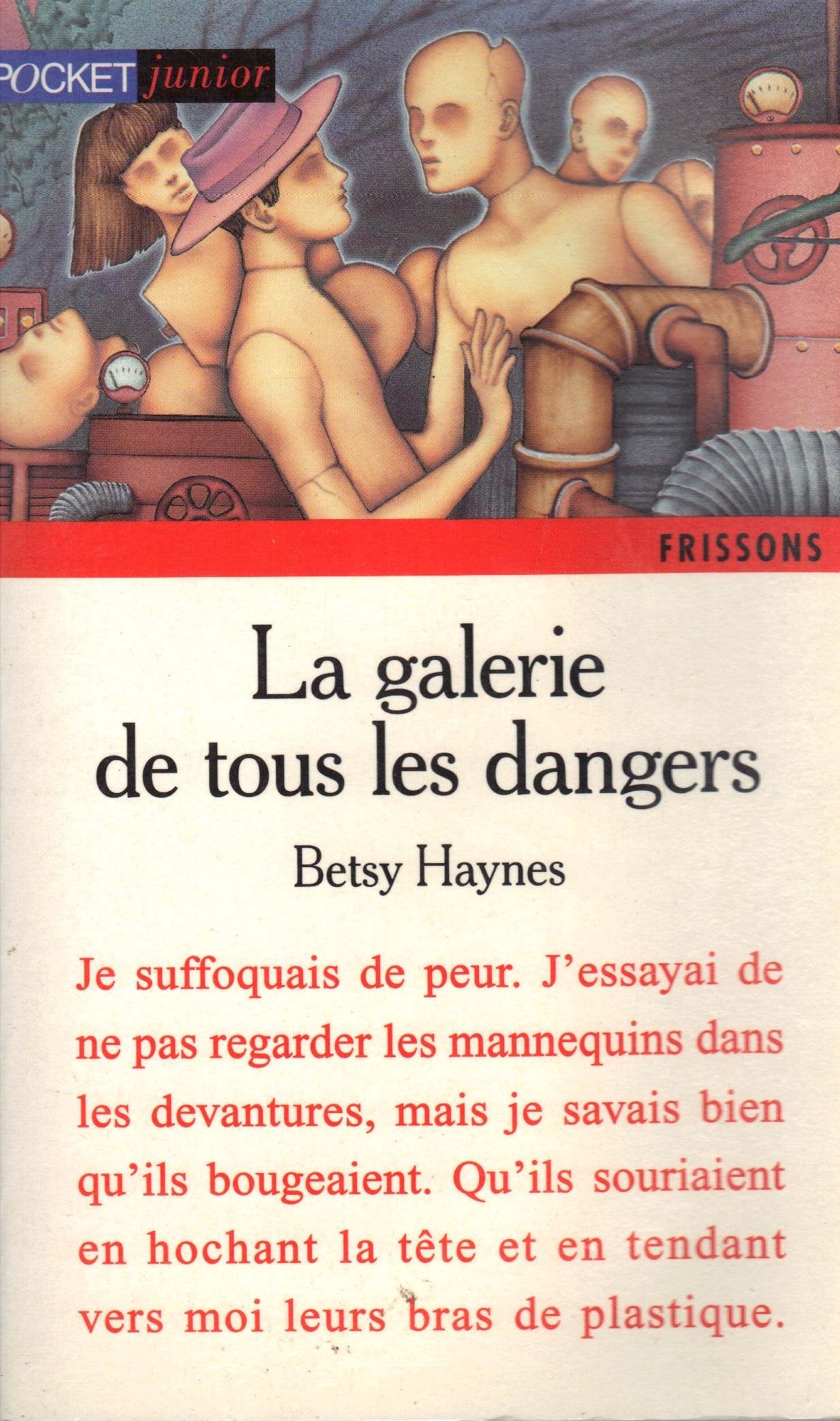 La galerie de tous les dangers Books