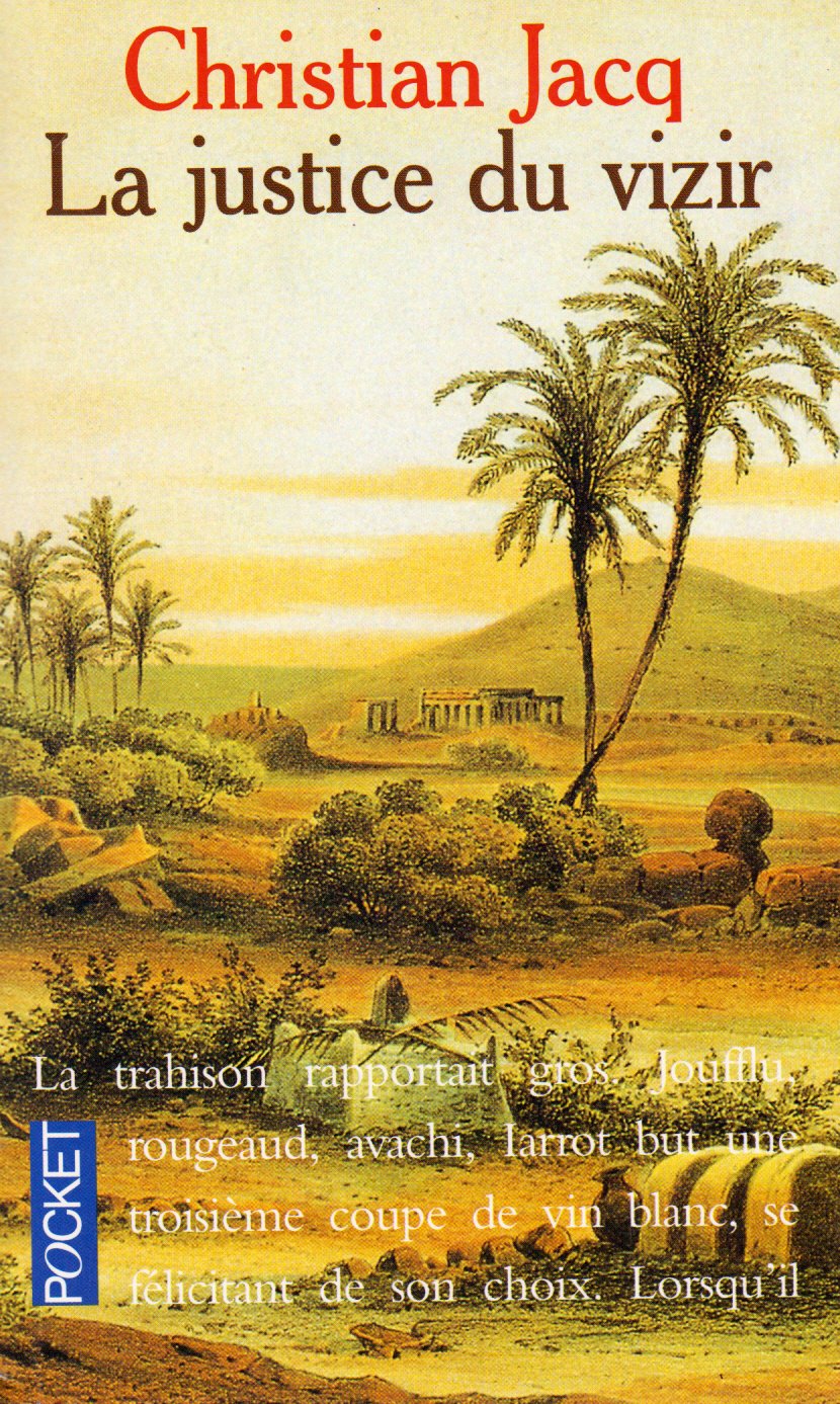 Le Judge d'Egypte: La Justice Du Vizir 3 (Le livre de poche) Learning & Reference