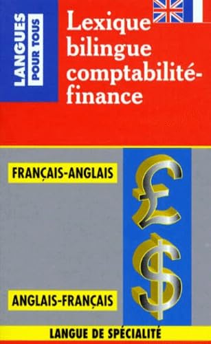 Lexique bilingue de la comptabilité et de la finance Books