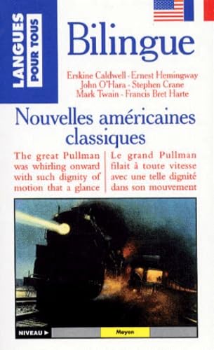 Nouvelles Americaines Classiques: Bilingue anglais/français Essays & Short Stories