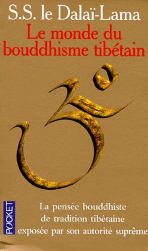 Le Monde Du Bouddhisme Tibetain. Sa Philosophie Et Sa Pratique Books