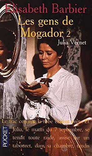 Les gens de Mogador. Julia : deuxième partie Books