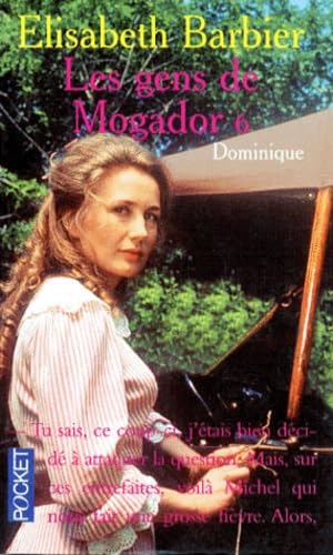 Les gens de Mogador. Dominique : deuxième partie book