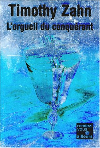 La saga des conquérants. Vol. 1. L'orgueil du conquérant book
