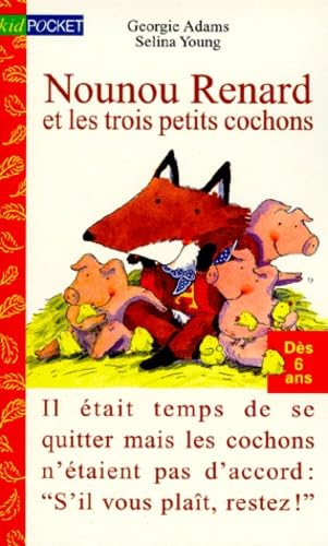 Nounou renard et les trois petits cochons book