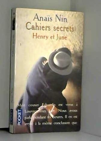 Cahiers Secrets. Henry Et June (Octobre 1931 - Octobre 1932) Eroticism