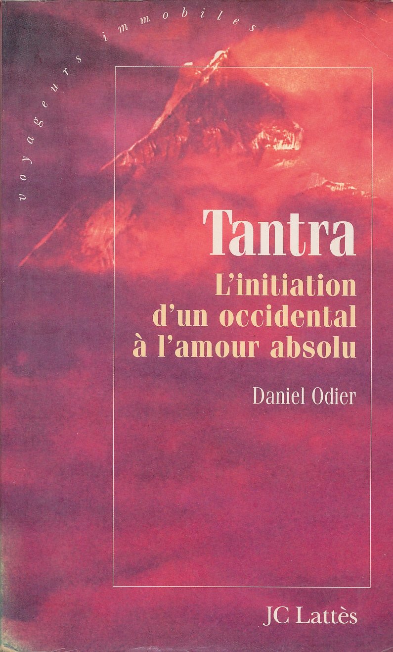 Tantra: L'initiation d'un occidental à l'amour absolu book
