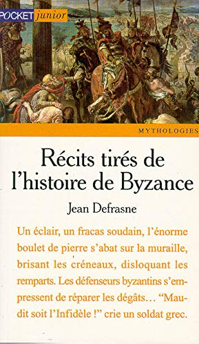 RECITS TIRES HISTOIRE BYZANCE book