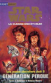 Star wars. Les jeunes chevaliers Jedi, N° 3 : Génération perdue Books