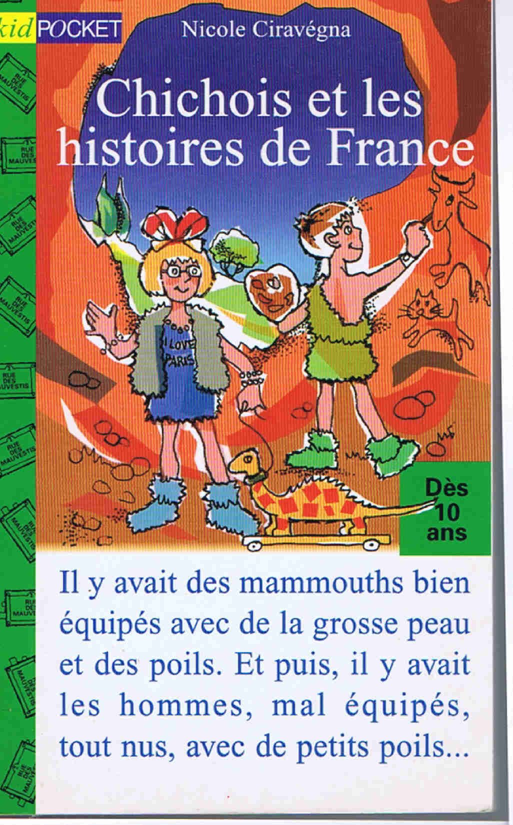 Chichois et les histoires de France Books