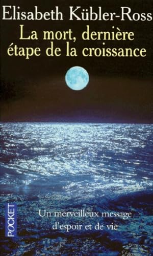 La Mort : dernière étape de la croissance book