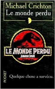 Le monde perdu, Jurassic Park: Quelque chose a survecu Fantasy & Sci-Fi