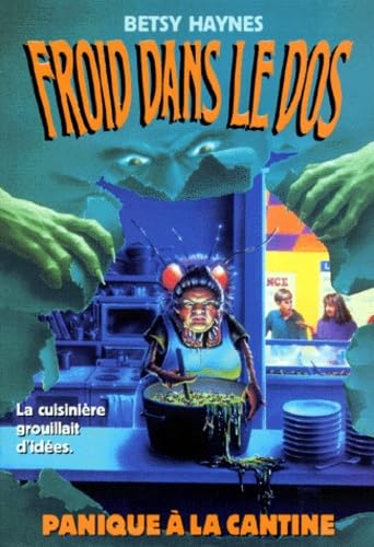 Froid dans le dos n°2 : Panique à la cantine book