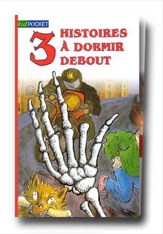 3 Histoires A Dormir Debout Coffret 3 Volumes Books