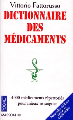 Dictionnaire de poche des médicaments: Avec répertoire des spécialités et des médicaments génériques Books