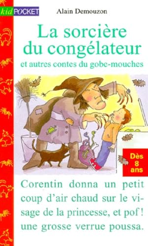 La sorcière du congélateur et autres contes du gobe-mouches book